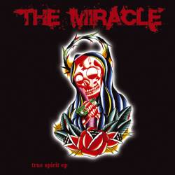 The Miracle : True Spirit
